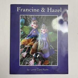 Francine and Hazel by Lynne Carol Austin Paperback Childrens Story Signed